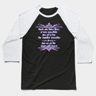 Three Types of Dice Collector Baseball T-Shirt